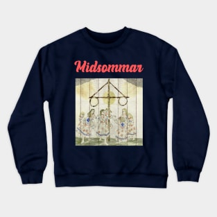 Midsommar! Crewneck Sweatshirt